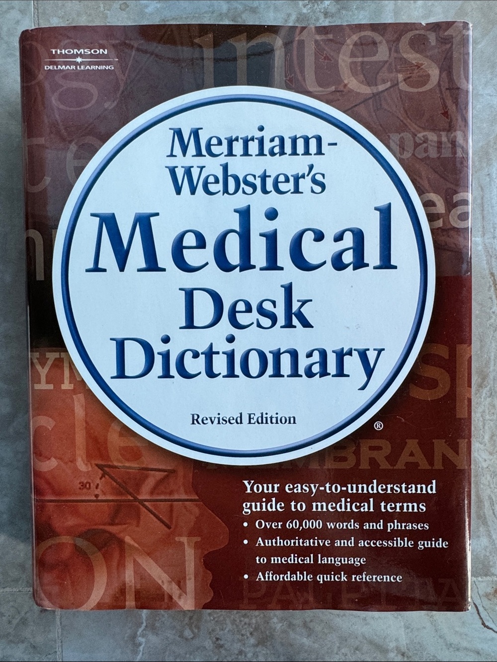 Merriam-Webster’s Medical Desk Dictionary - Revised Edition